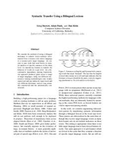 Syntactic Transfer Using a Bilingual Lexicon  Greg Durrett, Adam Pauls, and Dan Klein Computer Science Division University of California, Berkeley {gdurrett,adpauls,klein}@cs.berkeley.edu