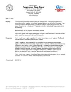 State of California  Respiratory Care Board 444 North 3rd Street, Suite 270 Sacramento, CA[removed]Telephone[removed]