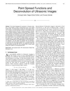 IEEE TRANSACTIONS ON ULTRASONICS, FERROELECTRICS, AND FREQUENCY CONTROL, VOL. 62, NO. 3, MARCH 2015, PPPoint Spread Functions and Deconvolution of Ultrasonic Images