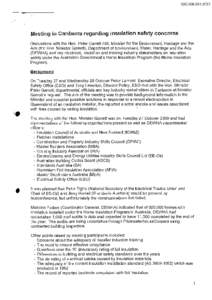 QIC[removed]Meeting in Canberra regarding insulation safety concerns Discussions with the Hon. Peter Garrett AM, Minister for the Environment, Heritage and the Arts (the Hon. Minister Garrett), Department of Enviro
