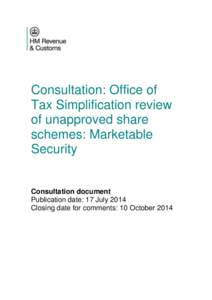 Consultation: Office of Tax Simplification review of unapproved share schemes: Marketable Security