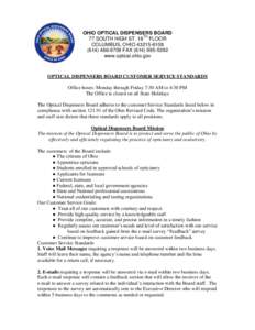 OHIO OPTICAL DISPENSERS BOARD 77 SOUTH HIGH ST. 16TH FLOOR COLUMBUS, OHIO[removed][removed]FAX[removed]www.optical.ohio.gov
