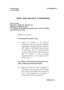 For discussion on 9 June 2006 FCR[removed]ITEM FOR FINANCE COMMITTEE