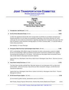 JOINT TRANSPORTATION COMMITTEE WASHINGTON STATE LEGISLATURE www.leg.wa.gov/JTC Agenda ***TVW***