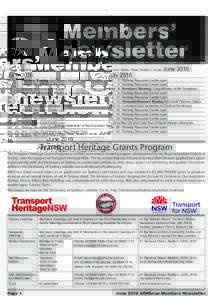 Official newsletter of the Australian Railway Historical Society (NSW Division) • Editor: Ross Verdich • Issue:  June 2016 Wed	1	 Members’ Meeting: Bill Phippen Old NSW Railway Bridges Sat	 4	 Railway Resource Cent