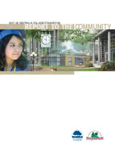 [removed]CENTRALIA COLLEGE/FOUNDATION  REPORT TO THE COMMUNITY CENTRALIA COLLEGE/FOUNDATION REPORT TO THE COMMUNITY