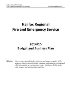 Disaster preparedness / Emergency management / Humanitarian aid / Occupational safety and health / Volunteer fire department / Firefighter / Halifax Regional Municipality / Boone County Fire Protection District / Fire safe councils / Public safety / Firefighting / Geography of Canada