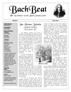 BachBeat The Newsletter of the Bach Cantata Choir May 2011 Artistic Director Ralph Nelson Accompanist