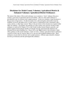 Draft County Voluntary Agricultural District & Enhanced Voluntary Agricultural District Ordinance Notes  Disclaimer for Model County Voluntary Agricultural District & Enhanced Voluntary Agricultural District Ordinances T