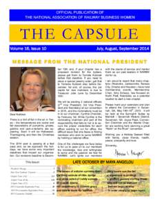 OFFICIAL PUBLICATION OF THE NATIONAL ASSOCIATION OF RAILWAY BUSINESS WOMEN THE CAPSULE Volume 16, Issue 10