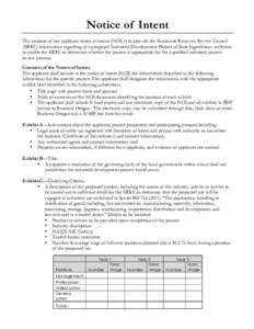 Notice of Intent The purpose of the applicant notice of intent (NOI) is to provide the Economic Recovery Review Council (ERRC) information regarding of a proposed Industrial Development Project of State Significance suff