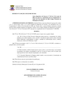 Estado do Piauí Prefeitura Municipal de Teresina Secretaria Municipal de Finanças DECRETO Nº 10.490, DE 23 DE JUNHO DEAltera dispositivos do Decreto nº 7.232 de 15 de maio de