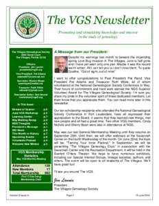 The VGS Newsletter Promoting and stimulating knowledge and interest in the study of genealogy The Villages Genealogical Society 2063 Duval Court