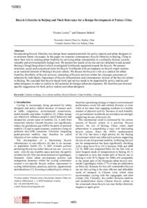 Bicycle Lifestyles in Beijing and Their Relevance for a Benign Development of Future Cities.  Florian Lorenz*1 and Shannon Bufton2 Reseacher, Smarter Than Car, Beijing, China 2 Founder, Smarter Than Car, Beijing, China