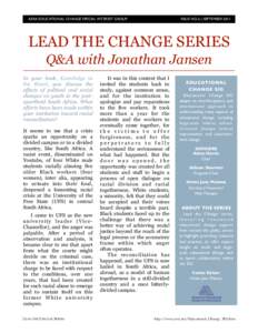 AERA EDUCATIONAL CHANGE SPECIAL INTEREST GROUP ISSUE NO. 6 | SEPTEMBERLEAD THE CHANGE SERIES