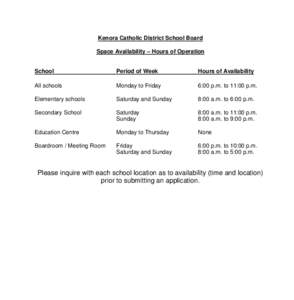 Kenora Catholic District School Board Space Availability – Hours of Operation School  Period of Week