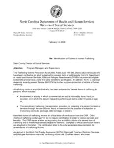 North Carolina Department of Health and Human Services Division of Social Services 2420 Mail Service Center • Raleigh, North Carolina[removed]Courier # [removed]Michael F. Easley, Governor Sherry S. Bradsher, Direct