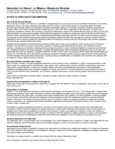 UNIVERSITY OF HAWAI‘I  AT MĀNOA ▪ GRADUATE DIVISION University of Hawai‘i at Mānoa • Graduate Admissions Office • 2540 Maile Way, Spalding 354 • Honolulu, HI[removed]Tel: ([removed], [removed] • V/T: (80