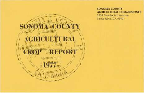 1977 Sonoma County Agricultural Crop Report