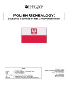 Polish Genealogy: Selected Sources in the Grosvenor Room Key * Buffalo