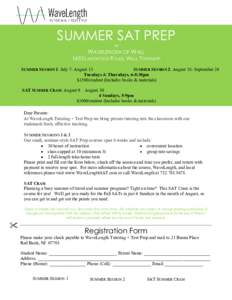 SUMMER SAT PREP at WAVELENGTH OF WALL 1433 LAKEWOOD ROAD, WALL TOWNSHIP SUMMER SESSION 1: July 7- August 13