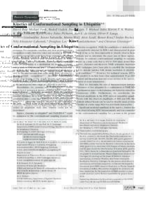 DOI: anieProtein Dynamics Kinetics of Conformational Sampling in Ubiquitin** David Ban, Michael Funk, Rudolf Gulich, Dalia Egger, T. Michael Sabo, Korvin F. A. Walter,