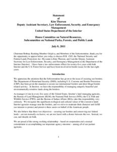 Statement of Kim Thorsen Deputy Assistant Secretary, Law Enforcement, Security, and Emergency Management United States Department of the Interior