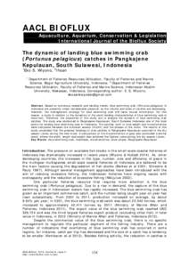 AACL BIOFLUX Aquaculture, Aquarium, Conservation & Legislation International Journal of the Bioflux Society The dynamic of landing blue swimming crab (Portunus pelagicus) catches in Pangkajene