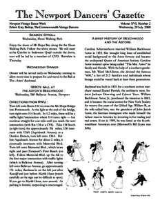 The Newport Dancers’ Gazette Newport Vintage Dance Week Editor: Katy Bishop, The Commonwealth Vintage Dancers Seaside Stroll Wednesday, Shore Walking Path Enjoy the shore of Mt Hope Bay along the the Shore