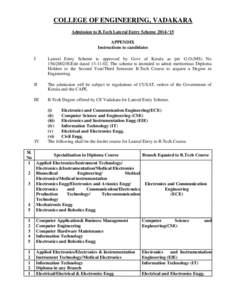 COLLEGE OF ENGINEERING, VADAKARA Admission to B.Tech Lateral Entry Scheme 2014-‘15 APPENDIX Instructions to candidates I