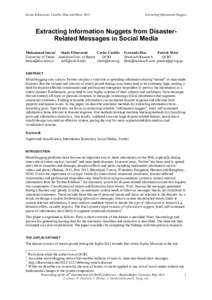 Imran, Elbassuoni, Castillo, Diaz and Meier[removed]Extracting Information Nuggets Extracting Information Nuggets from DisasterRelated Messages in Social Media Muhammad Imran1 Shady Elbassuoni