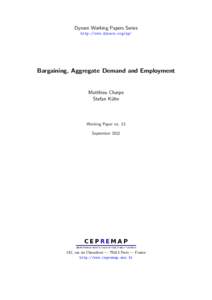 Dynare Working Papers Series http://www.dynare.org/wp/ Bargaining, Aggregate Demand and Employment  Matthieu Charpe
