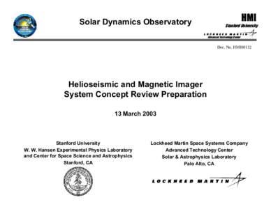 Solar Dynamics Observatory  HMI Stanford University Advanced Technology Center