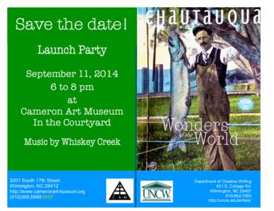 Save the date! September , to 8 pm at Cameron Art Museum In the Courtyard