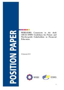 WSBI-ESBG Comments to the draft OECD/INFE Guidelines for Private and Not-for-profit Stakeholders in Financial Education  24 January 2014