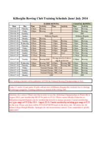 Killorglin Rowing Club Training Schedule June/ July 2014 Date[removed][removed][removed]