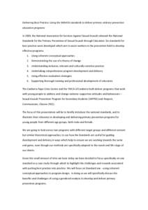 Delivering Best Practice: Using the NASASV standards to deliver primary violence prevention education programs In 2009, the National Association for Services Against Sexual Assault released the National Standards for the