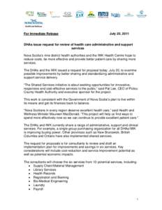 For Immediate Release  July 20, 2011 DHAs issue request for review of health care administrative and support services