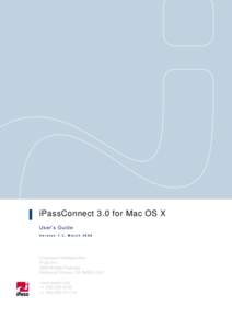 iPassConnect 3.0 for Mac OS X User‟s Guide Version 1.3, March 2009 Corporate Headquarters iPass Inc.