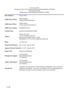 Fiscal Year 2014 University Center for Excellence in Developmental Disabilities (UCEDD) Annual Report to the Administration on Developmental Disabilities (AIDD) Date of Report