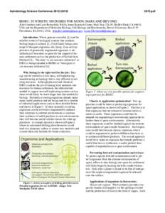 Astrobiology Science Conference[removed]5672.pdf BISRU: SYNTHETIC MICROBES FOR MOON, MARS AND BEYOND. John Cumbers and Lynn Rothschild, NASA Ames Research Center, Mail Stop[removed], Moffett Field, CA 94035,