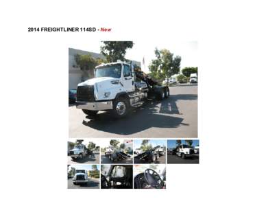 2014 FREIGHTLINER 114SD - New  Specifications Quantity  1
