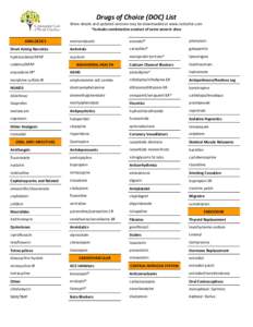 Drugs of Choice (DOC) List  More details and updated versions may be downloaded at www.ncdoclist.com *includes combination product of same generic drug metronidazole