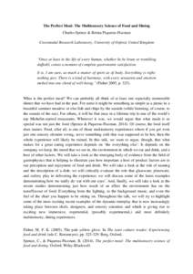 The Perfect Meal: The Multisensory Science of Food and Dining Charles Spence & Betina Piqueras-Fiszman Crossmodal Research Laboratory, University of Oxford, United Kingdom “Once at least in the life of every human, whe