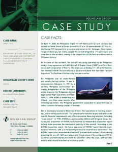 NOLAN LAW GROUP  CASE STUDY CASE FACTS:  CASE NAME: