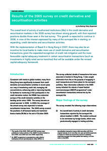 FEATURE ARTICLE  Results of the 2005 survey on credit derivative and securitisation activities by the Banking Policy Department