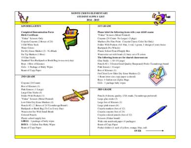 MONTE CRISTO ELEMENTARY STUDENT SUPPLY LIST[removed]KINDERGARTEN