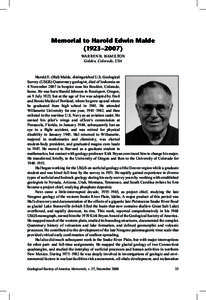 Memorial to Harold Edwin Malde (1923–2007) WARREN B. HAMILTON Golden, Colorado, USA  Harold E. (Hal) Malde, distinguished U.S. Geological