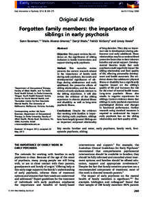 Mental health / Early intervention in psychosis / Patrick McGorry / Schizophrenia / Sibling relationship / Antipsychotic / International Early Psychosis Association / Rufus May / Schizoaffective disorder / Psychiatry / Psychopathology / Psychosis