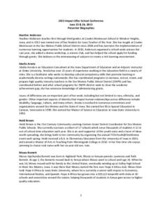 2013 Impact After School Conference June 25 & 26, 2013 Presenter Biographies Heather Anderson Heather Anderson teaches first through third grades at Cowles Montessori School in Windsor Heights, Iowa, and in 2012 was name